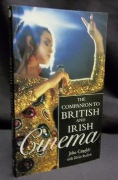 Companion to British and Irish Cinema